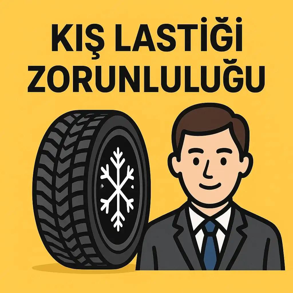 Kış Lastiği Zorunluluğu (15 Kasım-15 Nisan)
